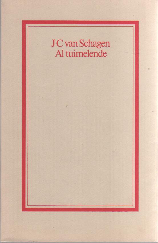 SCHAGEN, J.C. van - Al tuimelende. Domburgse Cahiers nr. XXIII. (b7493)