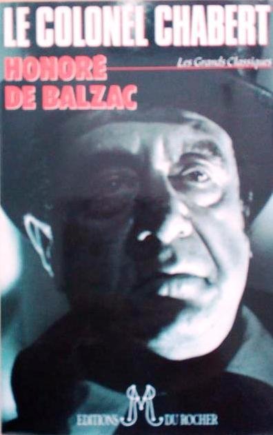 DE BALZAC Honoré - Le Colonel Chabert (1832)
