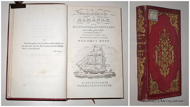 COLLEGIE ZEEMANSHOOP, - Amsterdamsche almanak voor koophandel en zeevaart voor den jare 1862. Uitgegeven door het bestuur van het College Zeemans Hoop.