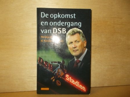 Gessel, Ronald van, Groot, Natasja de - De opkomst en ondergang van DSB