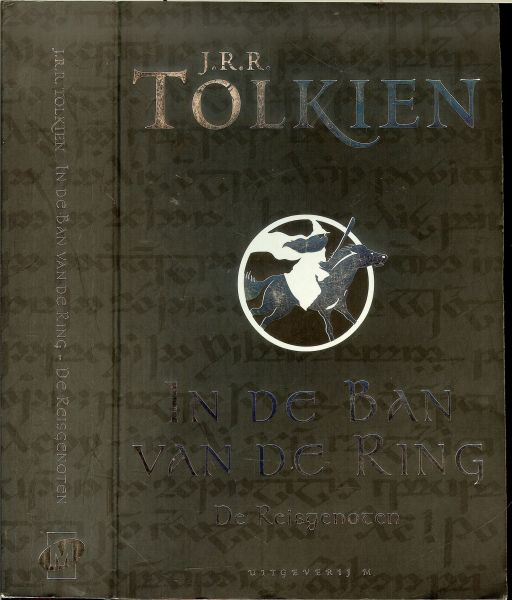 Tolkien, J.R.R. Vertaald door Max Schchart - In de ban van de ring 1 De Reisgenoten
