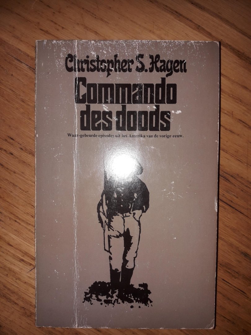 Hagen, Christopher S. - Commando des doods
