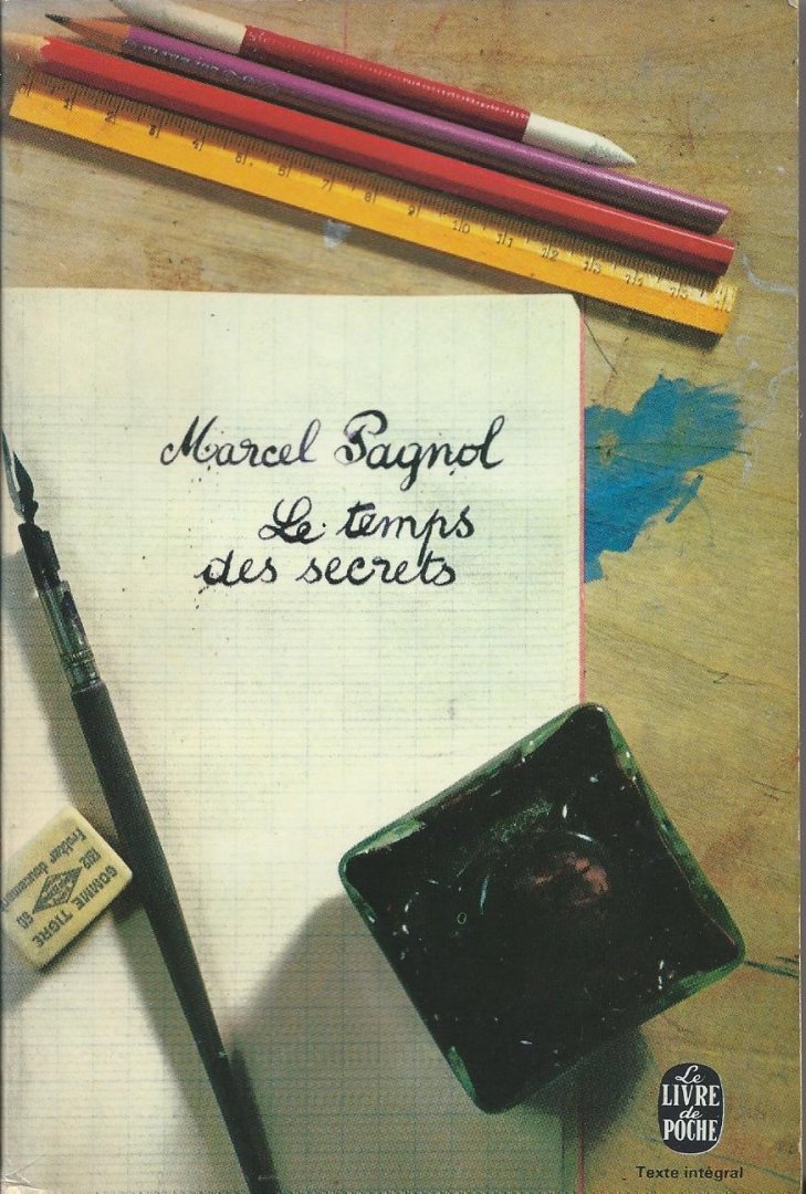 Pagnol, Marcel - Le temps des secrets