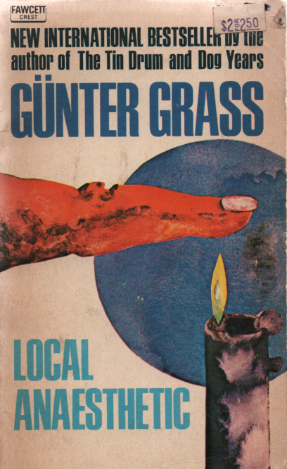 Grass, Günter - Local Anaesthetic  (1969)