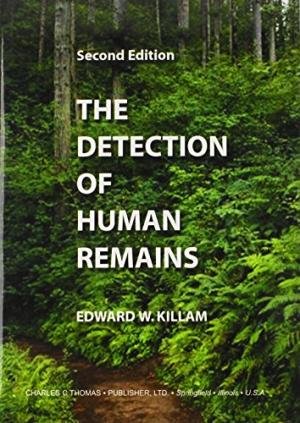 Edward W. Killam - The Detection of Human Remains