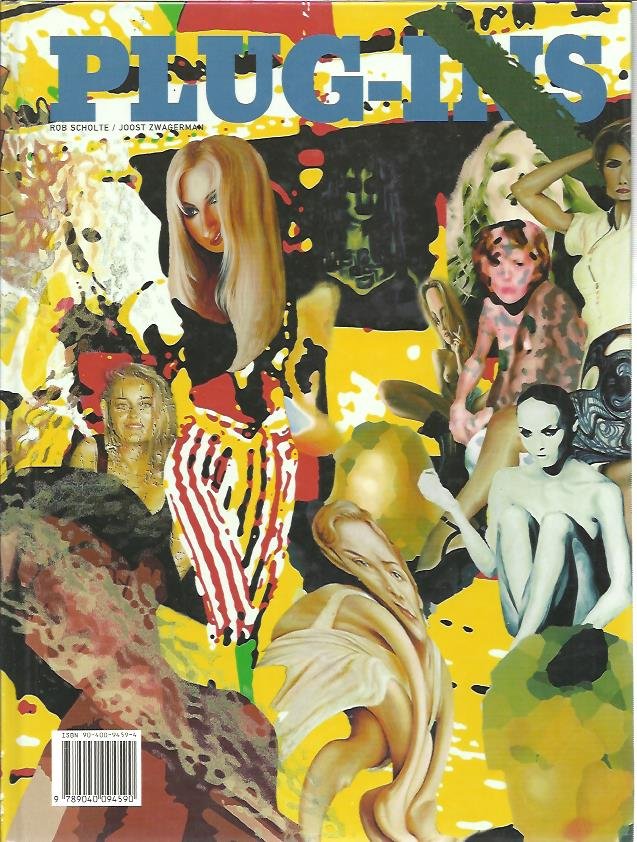 SCHOLTE, Rob - Plug-ins. Rob Scholte (schilderijen), Joost Zwagerman (gedichten).