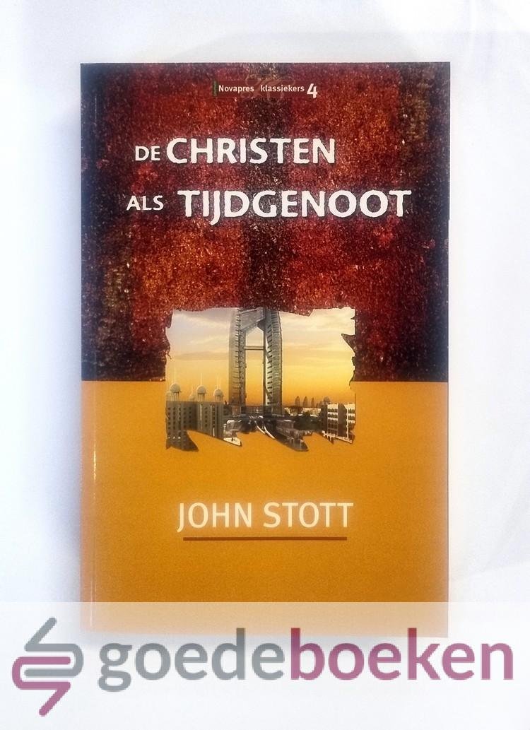 Stott, John - De Christen als tijdgenoot --- Novapres klassieker nummer 4