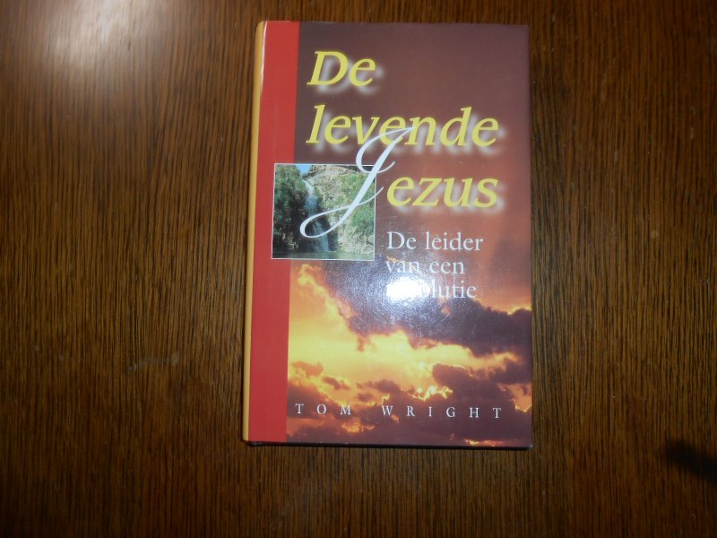 Wright, T. - De leider van een revolutie