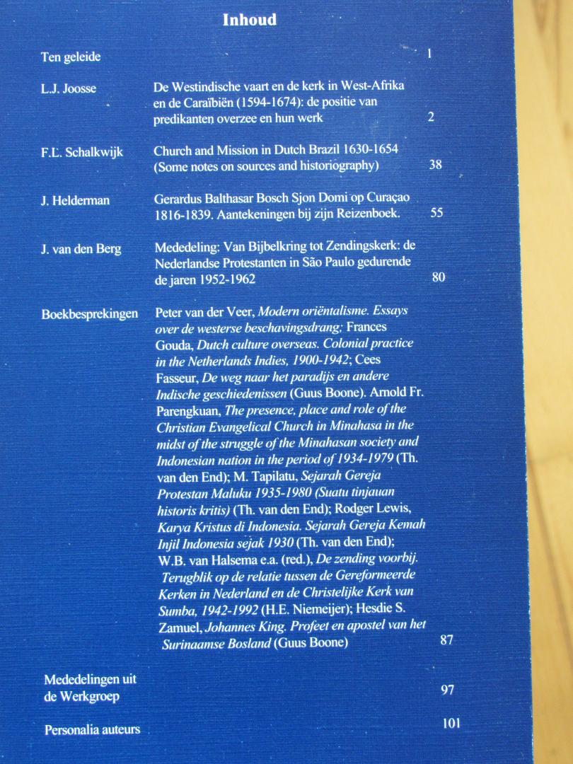 Joosse, L.J.; F.L.Schalkwijk, J.Helderman, J.van den Berg - Documentatieblad voor de Geschiedenis van de Nederlandse Zending en Overzeese Kerken. 3e jaargang nr 1