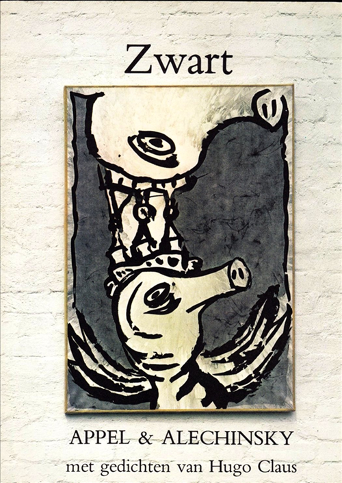 Karel Appel & Pierre Alechinsky & Hugo Claus - Zwart