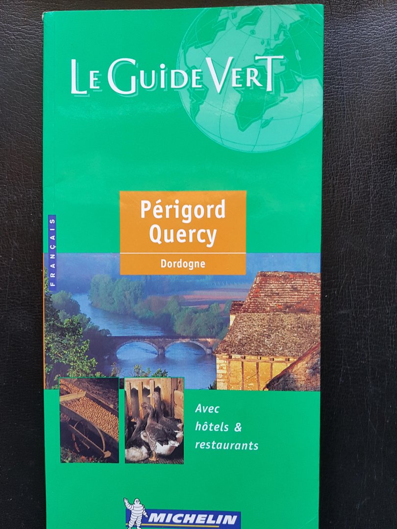 Redactie Michelin - Perigord  Quercy Dordogne