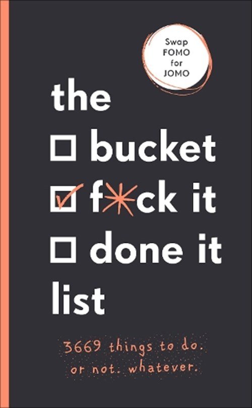 Sara Kinninmont - The Bucket, F*ck it, Done it List