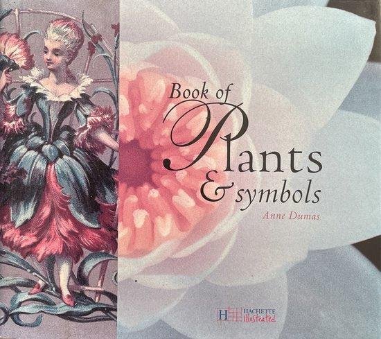 Dumas, Anne - Book of Plants and Symbols
