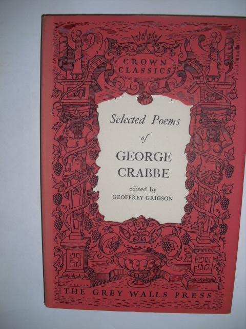 Grigson, Geoffrey (ed.) - Selected poems of George Crabbe