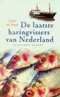 Jonge, Louise de - De laatste haringvissers van Nederland