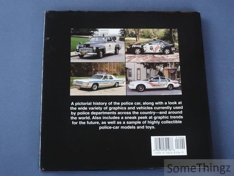 Bruce W. Cameron. - Police Cars, a Graphic History.