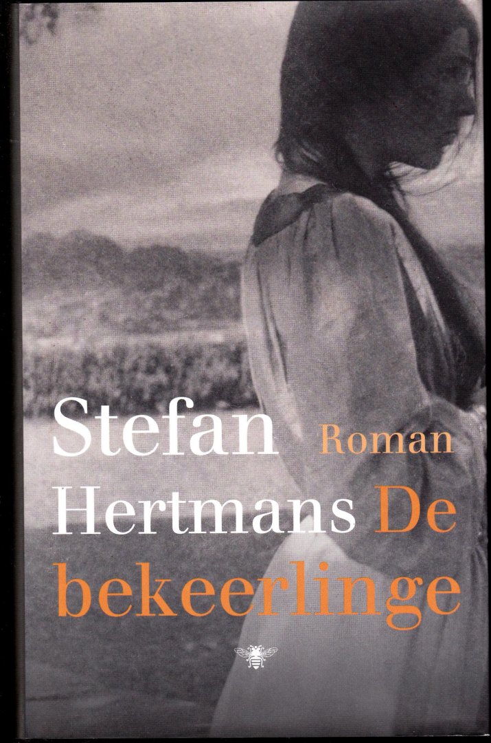 Hertmans,Stefan - De bekeerlinge