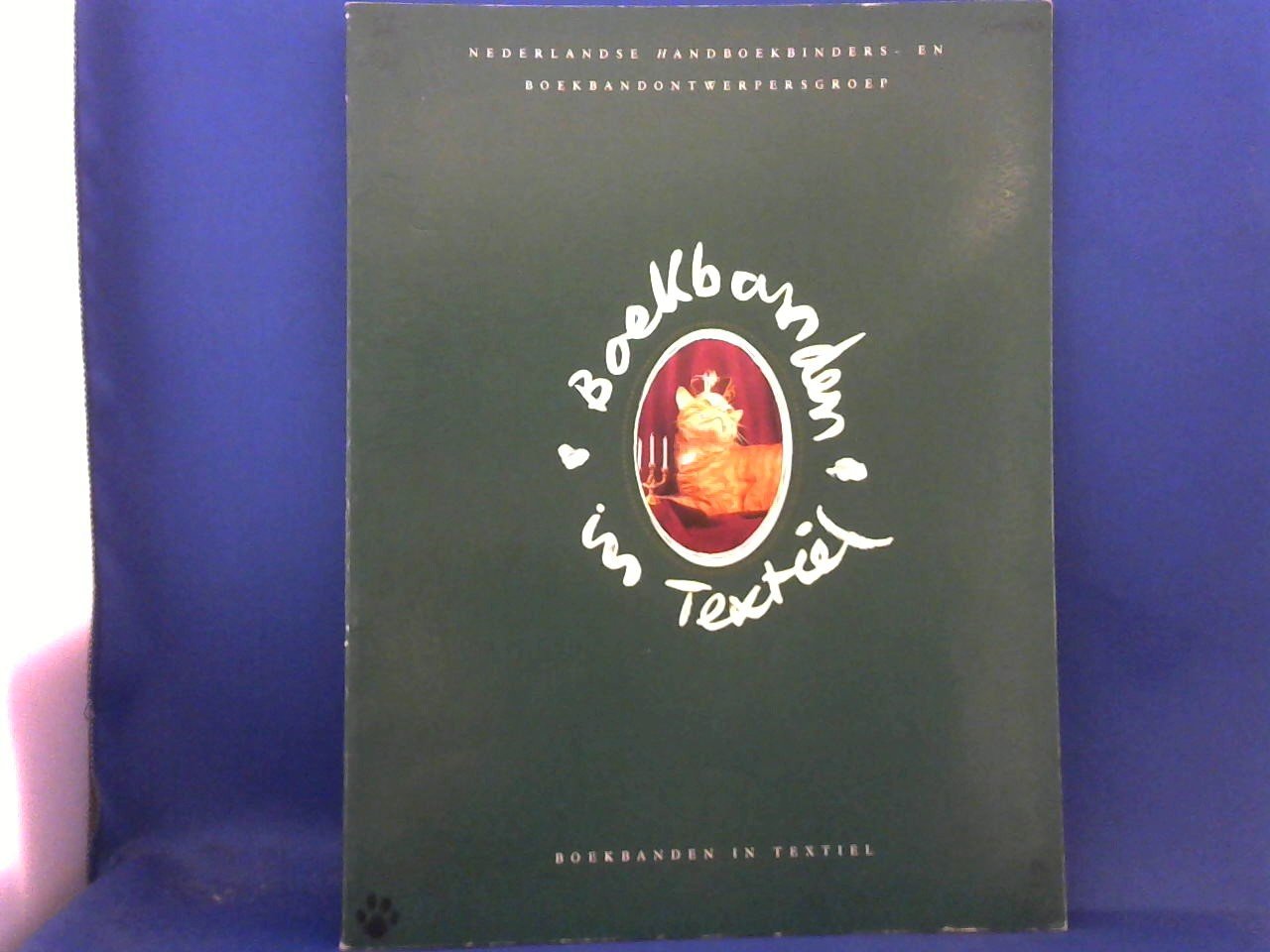 Nederlandse Handboekbinders en boekbandontwerpsgroep - Boekbanden in Textiel 1988 /catalogus
