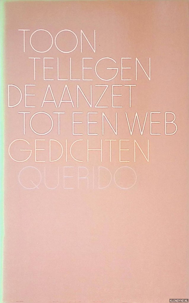 Tellegen, Toon - Aanzet tot een web: gedichten