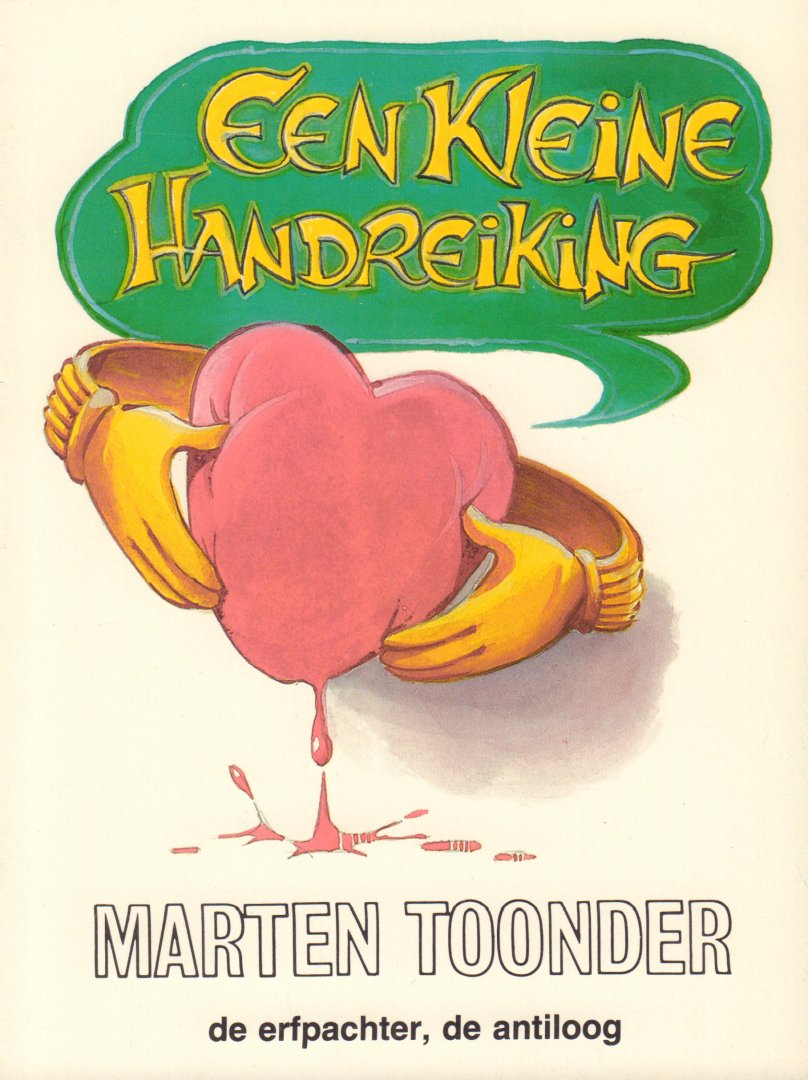 Toonder, Marten - Een Kleine Handreiking (De Erfpachter, De Antiloog), 168 pag. paperback, gave staat