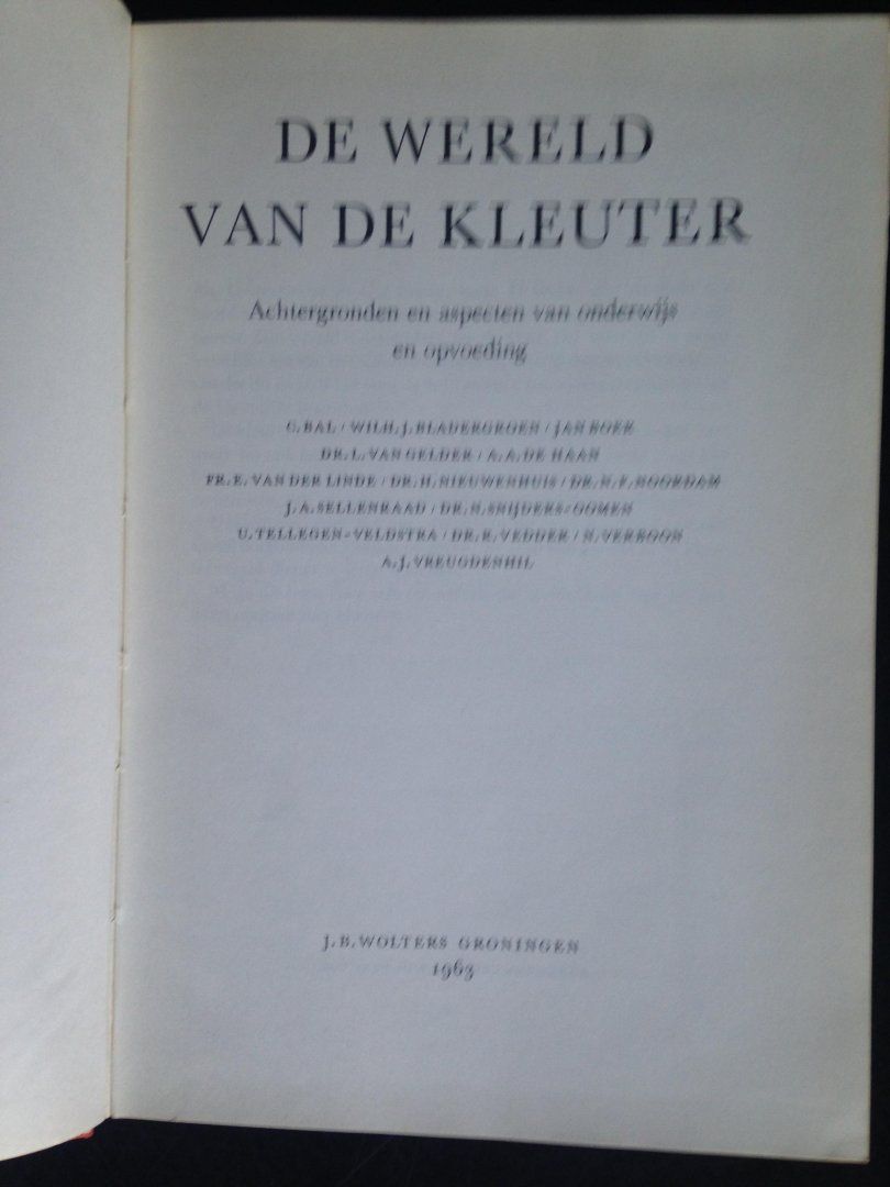 Bal ea, C. - De wereld van de kleuter, Achtergronden en aspecten van onderwijs en opvoeding