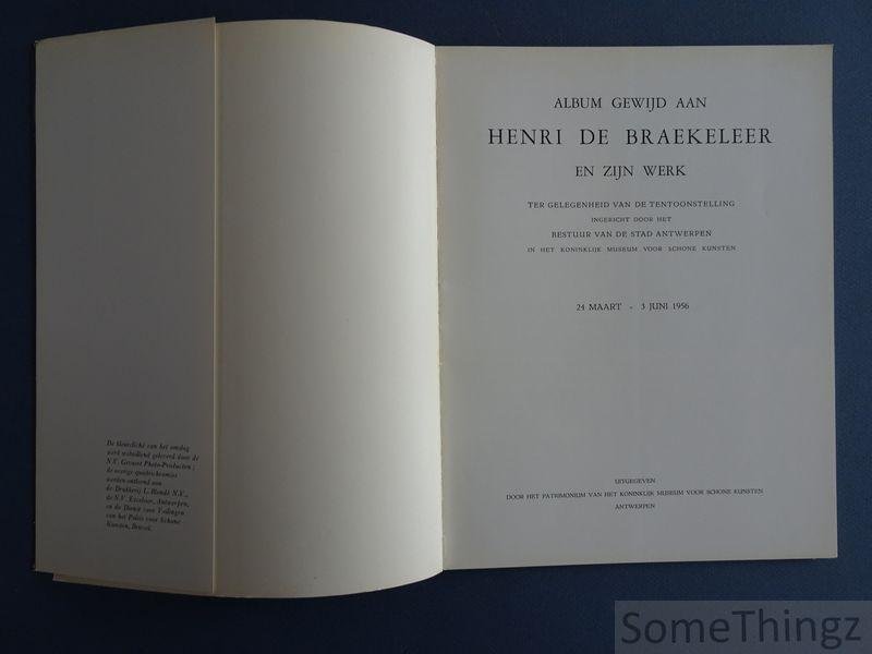 N/A. - Album gewijd aan Henri De Braekeleer en zijn werk.