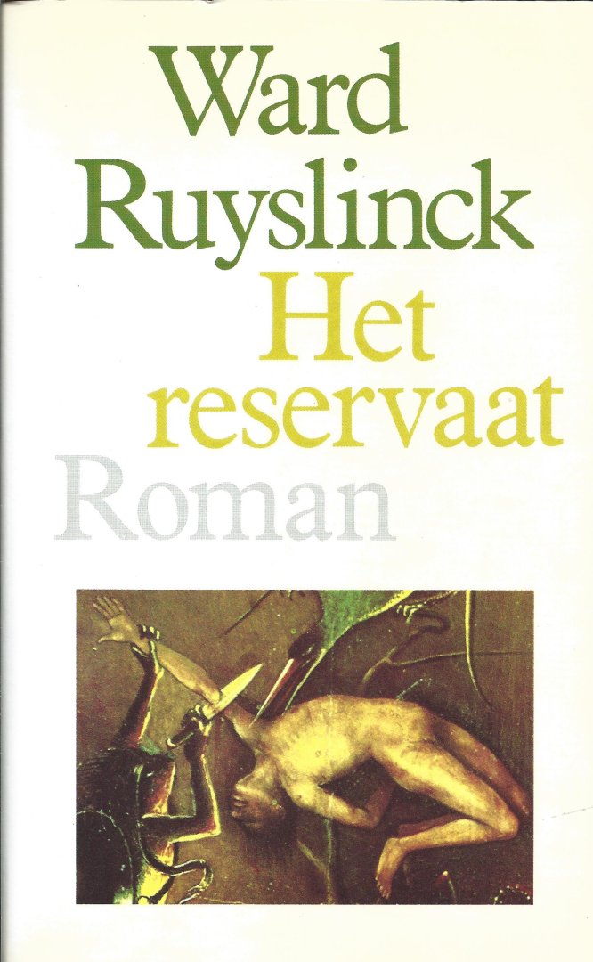 Ward Ruyslinck - Het Reservaat