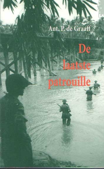 Graaf, Ant. P. de - De laatste patrouille