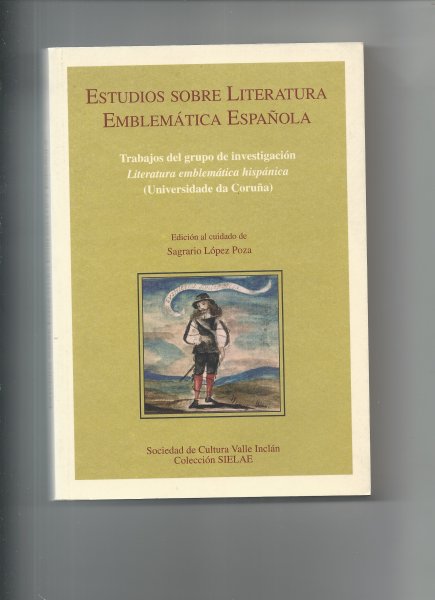 Sagrario Lopez Poza ed. - estudios sobre literatura emblematica espanola