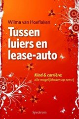 Tussen luiers en lease-auto - kind & carriere: alle mogelijkheden op een rij