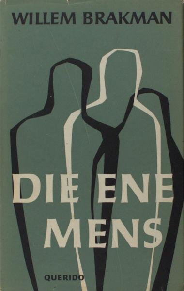 Brakman, Willem. - Die ene mens.