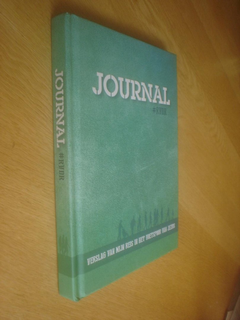 Henk Stoorvogel / Caroline Mateboer / Gea Overweg / Sandra van Tongeren - Journal / verslag van mijn reis in het voetspoor van Jezus  Beweging # rvdr