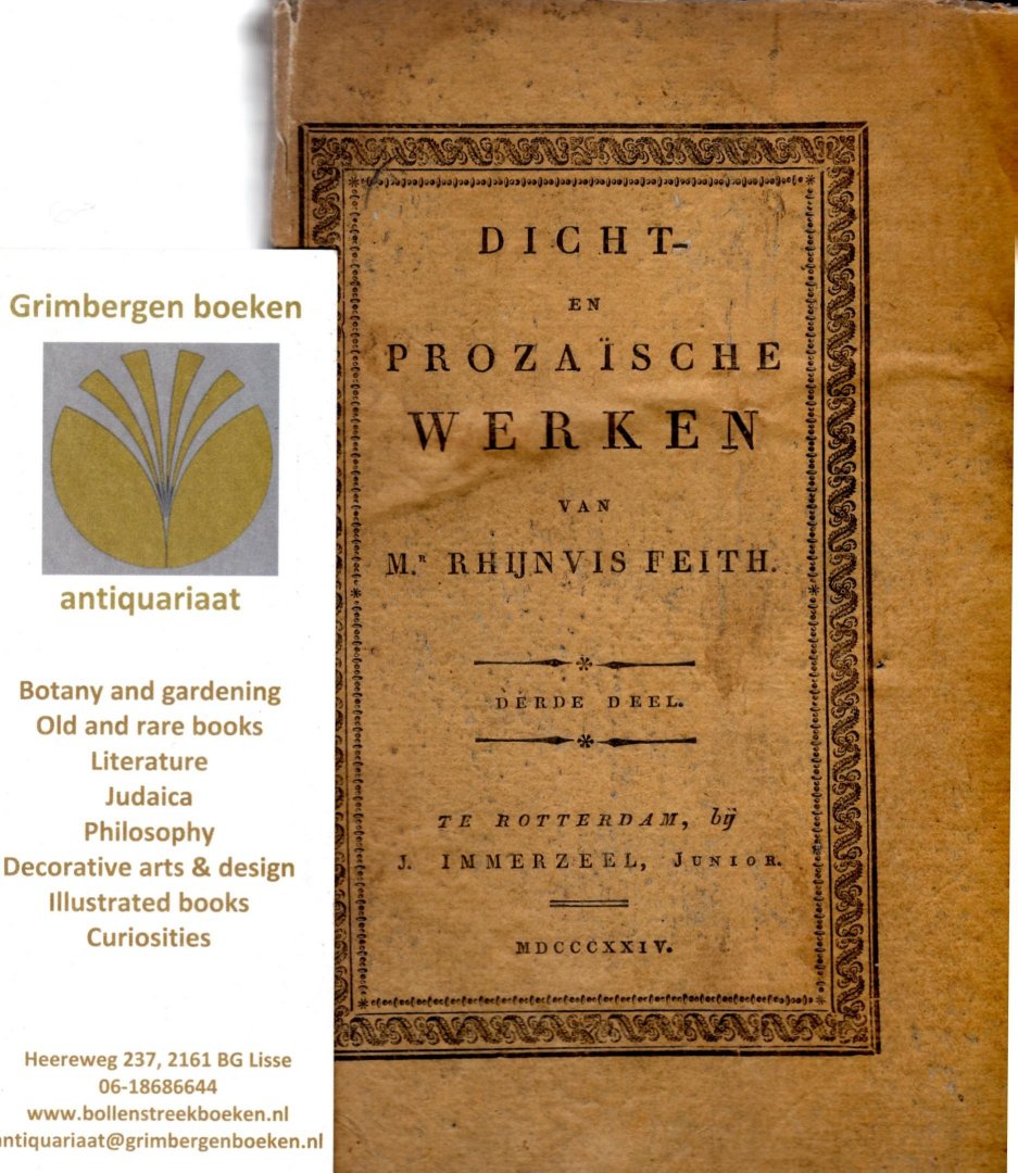 Feith, Rhijnvis - Dicht- en prozaïsche werken. Derde deel. Brieven, deel 3 en 4.