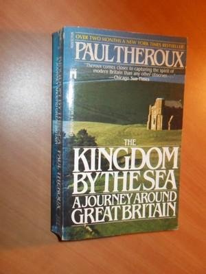 Theroux, Paul - The kingdom by the Sea