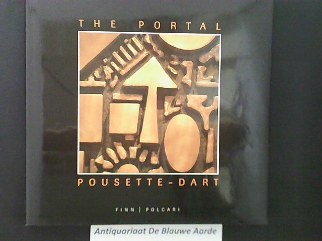 Stephen Polcari (Text)  David Finn (Photos) - The Portal-Pousette-Dart