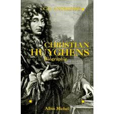 Andriesse, C.D. - Christian Huygens. Biographie. [text in French]