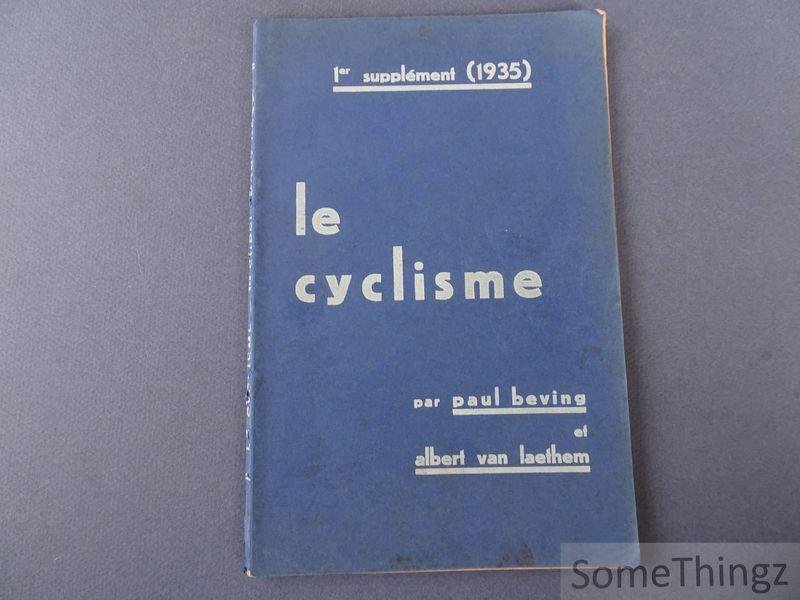 Paul Beving et Albert van Laethem. - Le Cyclisme. 1er supplément (1935).