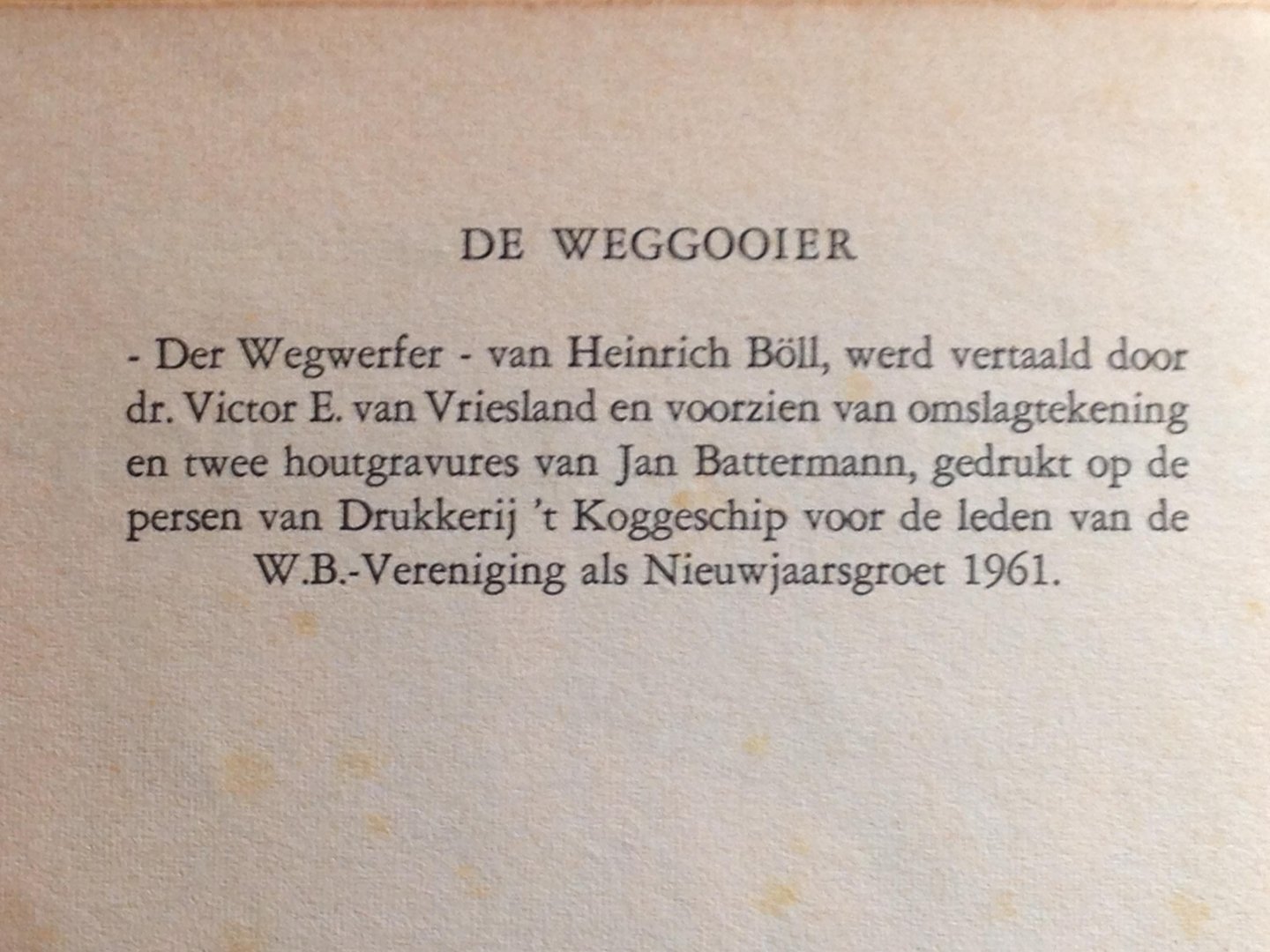 Boll, Heinrich - De weggooier - Nieuwjaarsgeschenk 1961