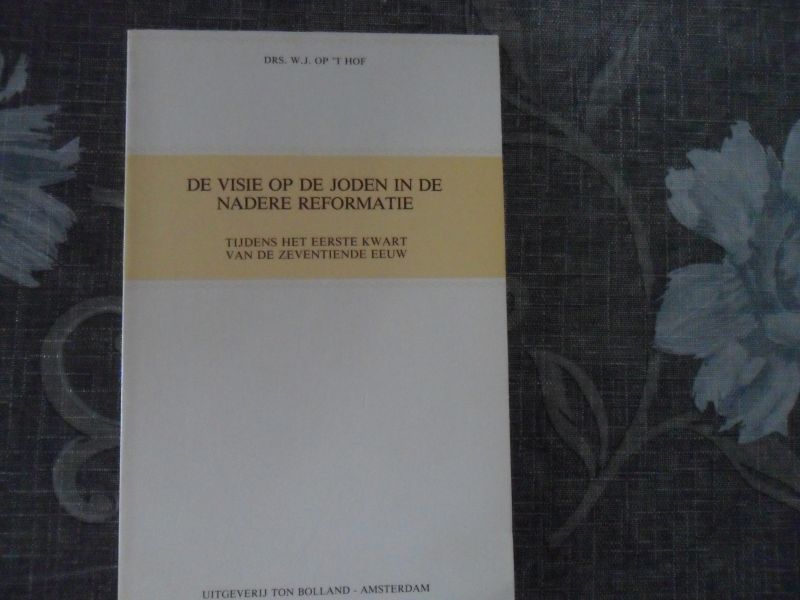 Hot op't W.J. - De visie van de joden in de nadere reformatie
