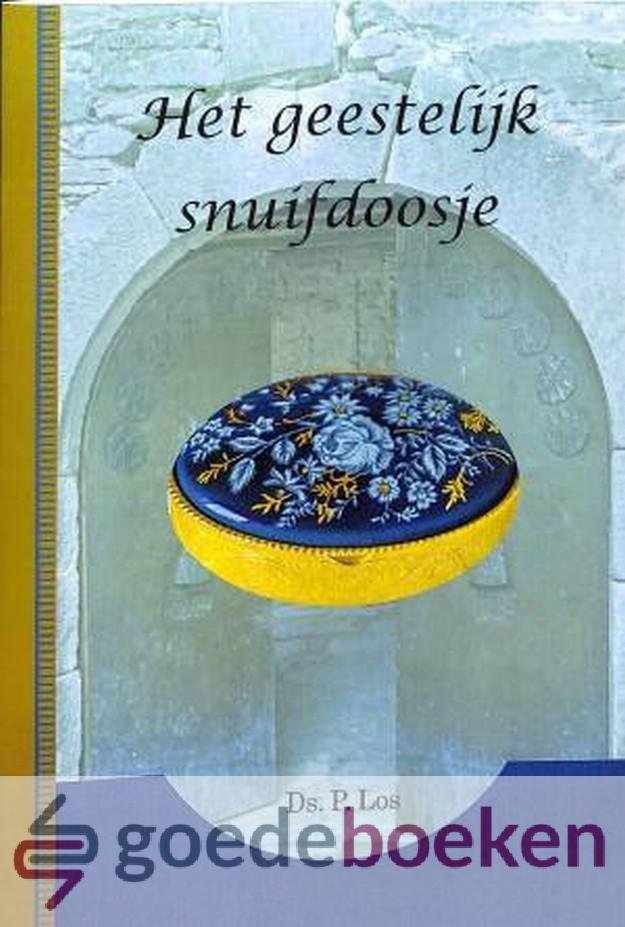 Los, Ds. P. - Het geestelijk snuifdoosje *nieuw*