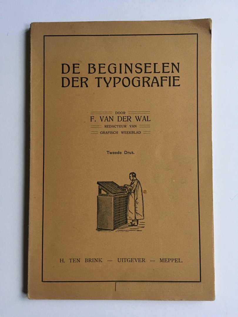 Wal, F. van der - De beginselen der typografie