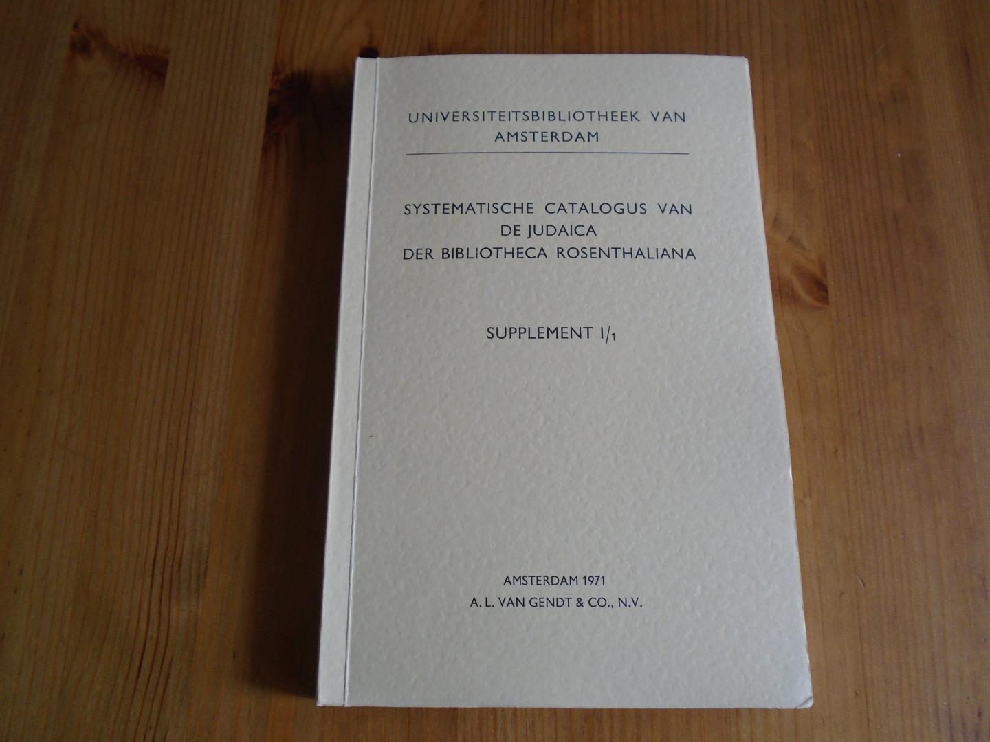  - Systematische Catalogus van de Judaica der Bibliotheca Rosenthaliana, Deel I t/m IX en Supplement 1/1