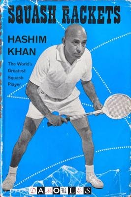 Hashim Khan, Richard E. Randall - Squash Rackets. The Khan Game