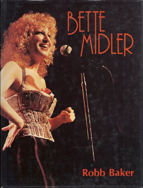 BAKER, ROBB - Bette Midler