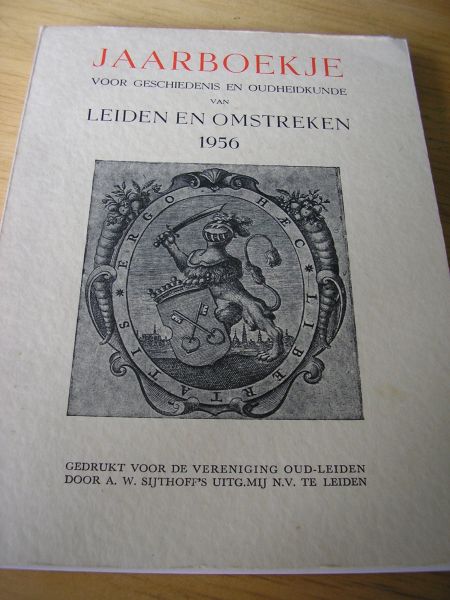 Oud-Leiden (vereniging) - Leids jaarboekje voor geschiedenis en oudheidkunde van Leiden en Omstreken 1956