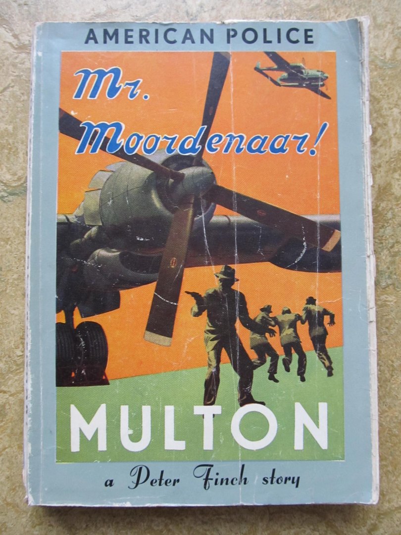 Multon, Edward - MR. MOORDENAAR! a Peter Finch story. "Oorspronkelijke titel: Mr Murder"