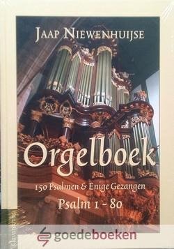 Niewenhuijse, Jaap - Orgelboek 150 Psalmen en enige Gezangen, set 2 delen compleet *nieuw* Klavarskribo