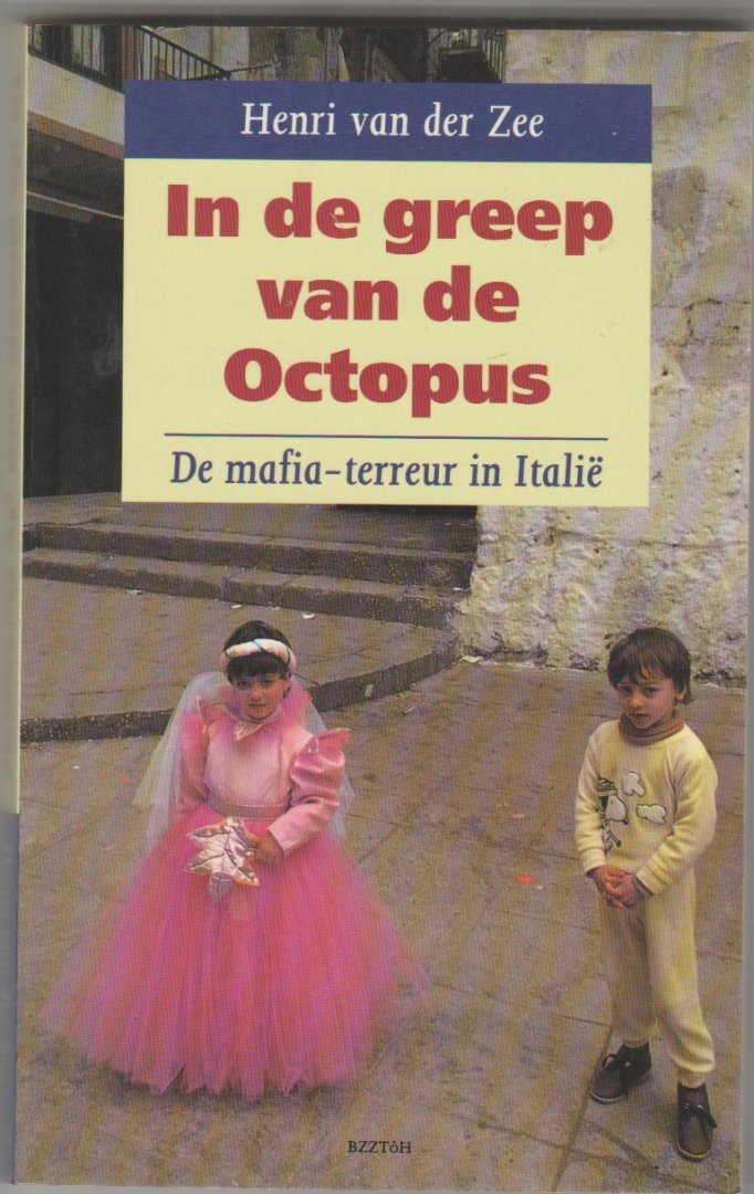 Zee,Henri van der - In de greep van de Octopus