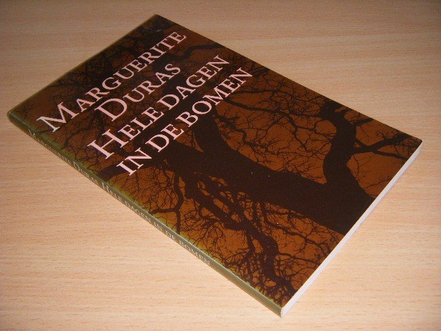 Marguerite Duras - Hele dagen in de bomen
