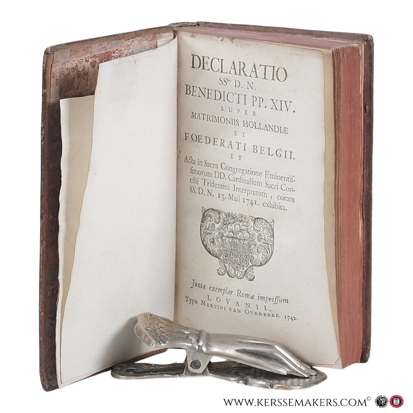 Benedictus XIV (Prospero Lambertini). - Declaratio super Matrimoniis Hollandiae et Foederati Belgii et Acta in Sacra Congregatione Eminentissimorum DD. Cardinalium Sacri Concilli Tridentini Interpretum, coram SS.D.N. 13. Maii 1741. exhibita.